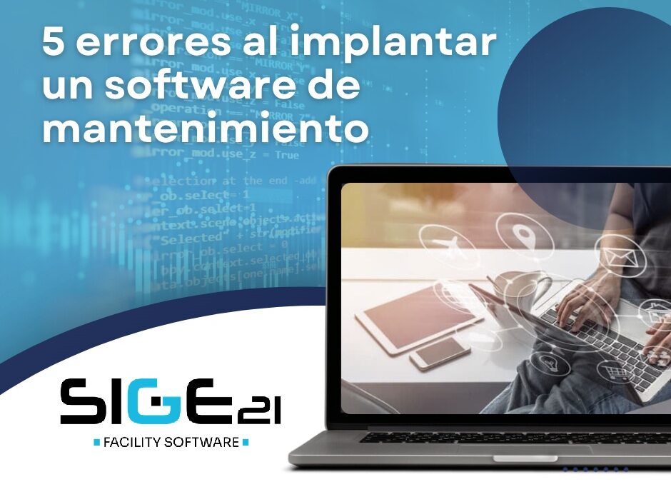 5 errores al implantar un software de mantenimiento