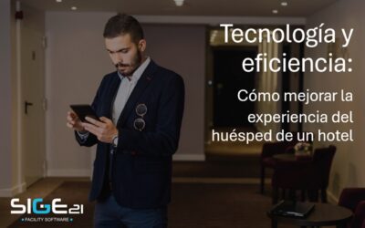 Tecnología y eficiencia: cómo un GMAO mejora la experiencia del huésped mientras reduce el consumo energético