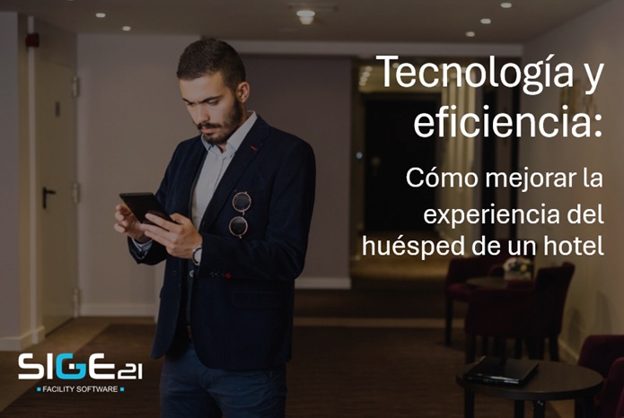 Tecnología y eficiencia: cómo un GMAO mejora la experiencia del huésped mientras reduce el consumo energético