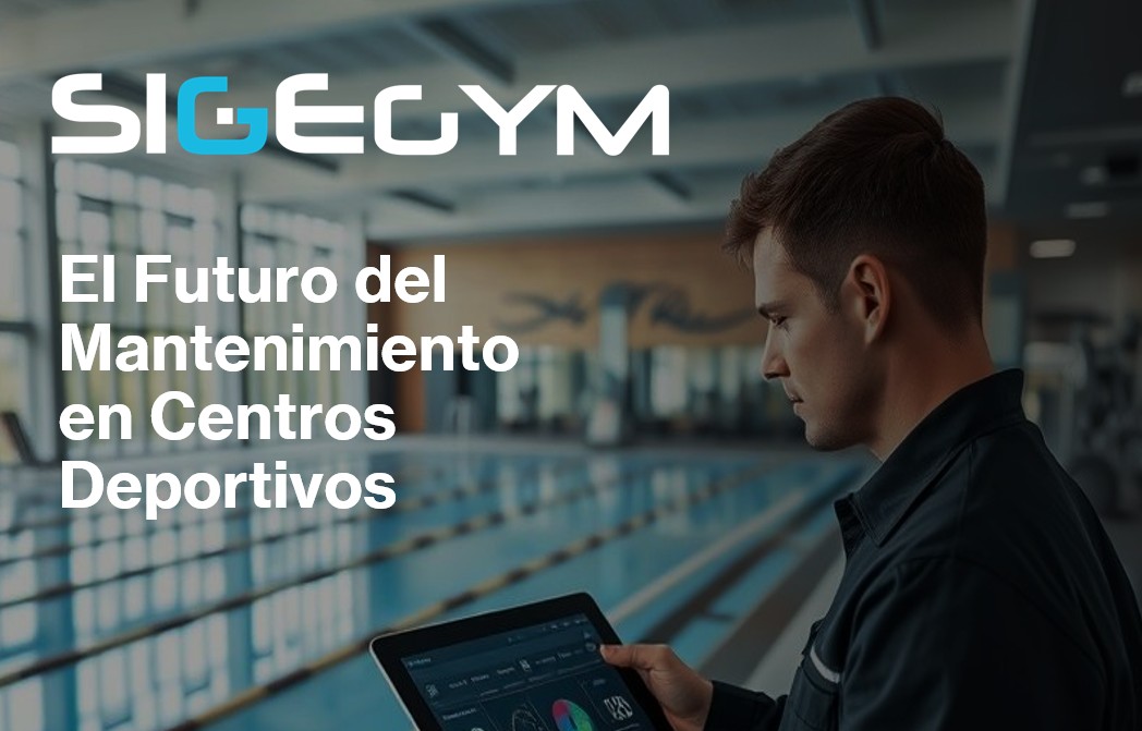 El Futuro del Mantenimiento en Centros Deportivos: Integración de Software SaaS